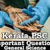 Kerala PSC - Important and Expected General Science Questions - 39