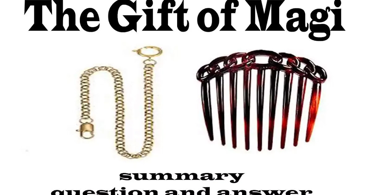 The Gift Of The Magi Summary |Question-Answer |Class 12