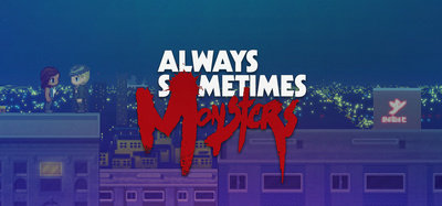 Always Sometimes Monsters-GOG