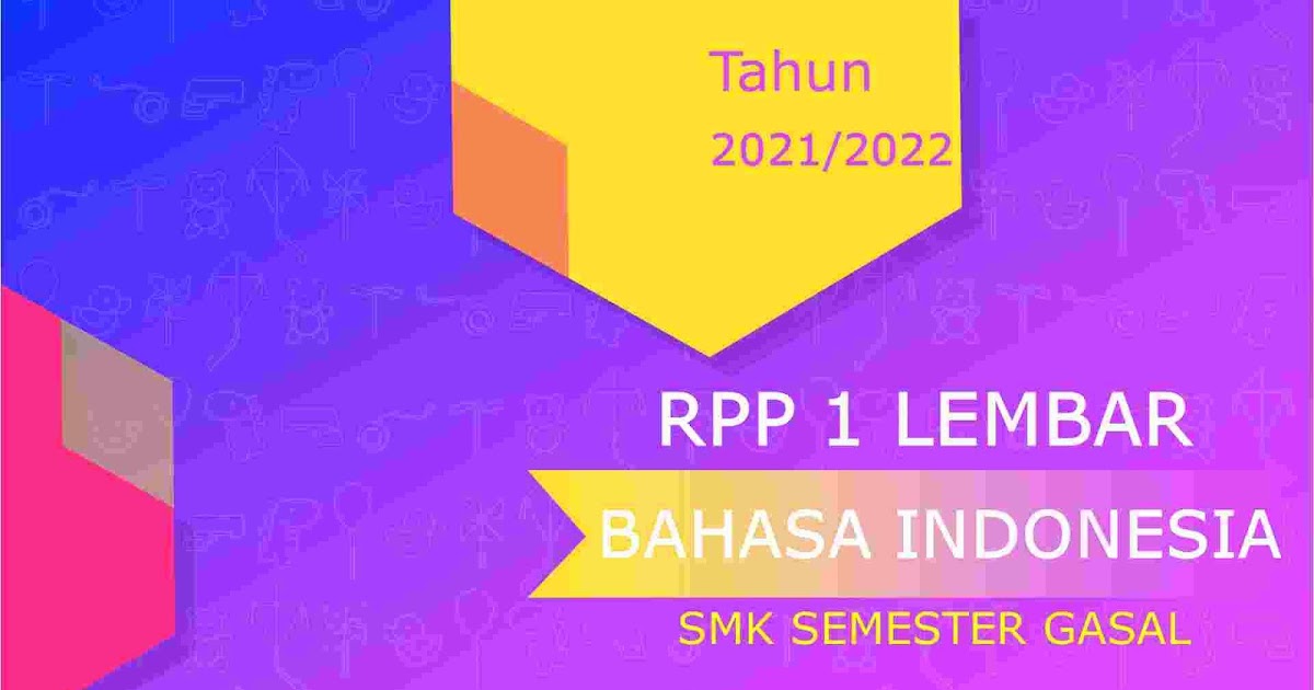 RPP 1 Lembar Bahasa Indonesia Kelas X,XI,XII SMK Semester