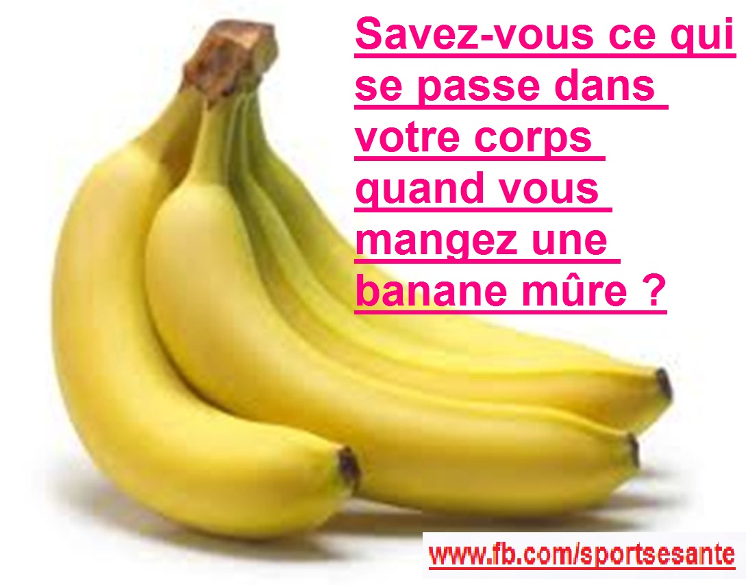 Des Choses incroyables que la banane fait à votre corps Sport et Santé