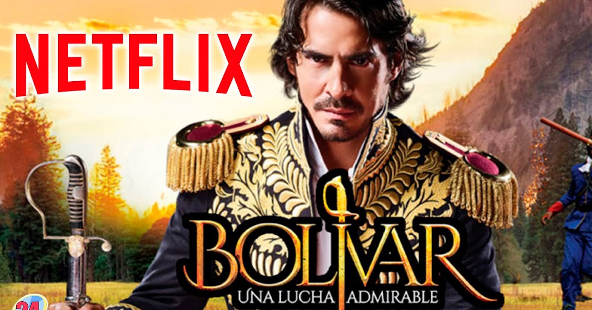 SERIE DE NETFLIX BOLÍVAR gratis 1324 Hernan Tenemaza