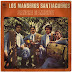 LOS MANSEROS SANTIAGUEÑOS - SANGRE DE MISTOL - 1979 ( RESUBIDO )