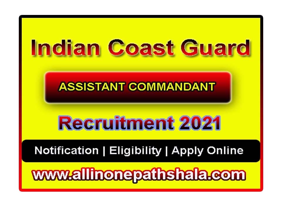 indian-coast-guard-application-form-2021-assistant-commandant