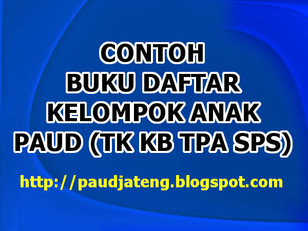 Download Contoh Buku Daftar Kelompok Anak PAUD