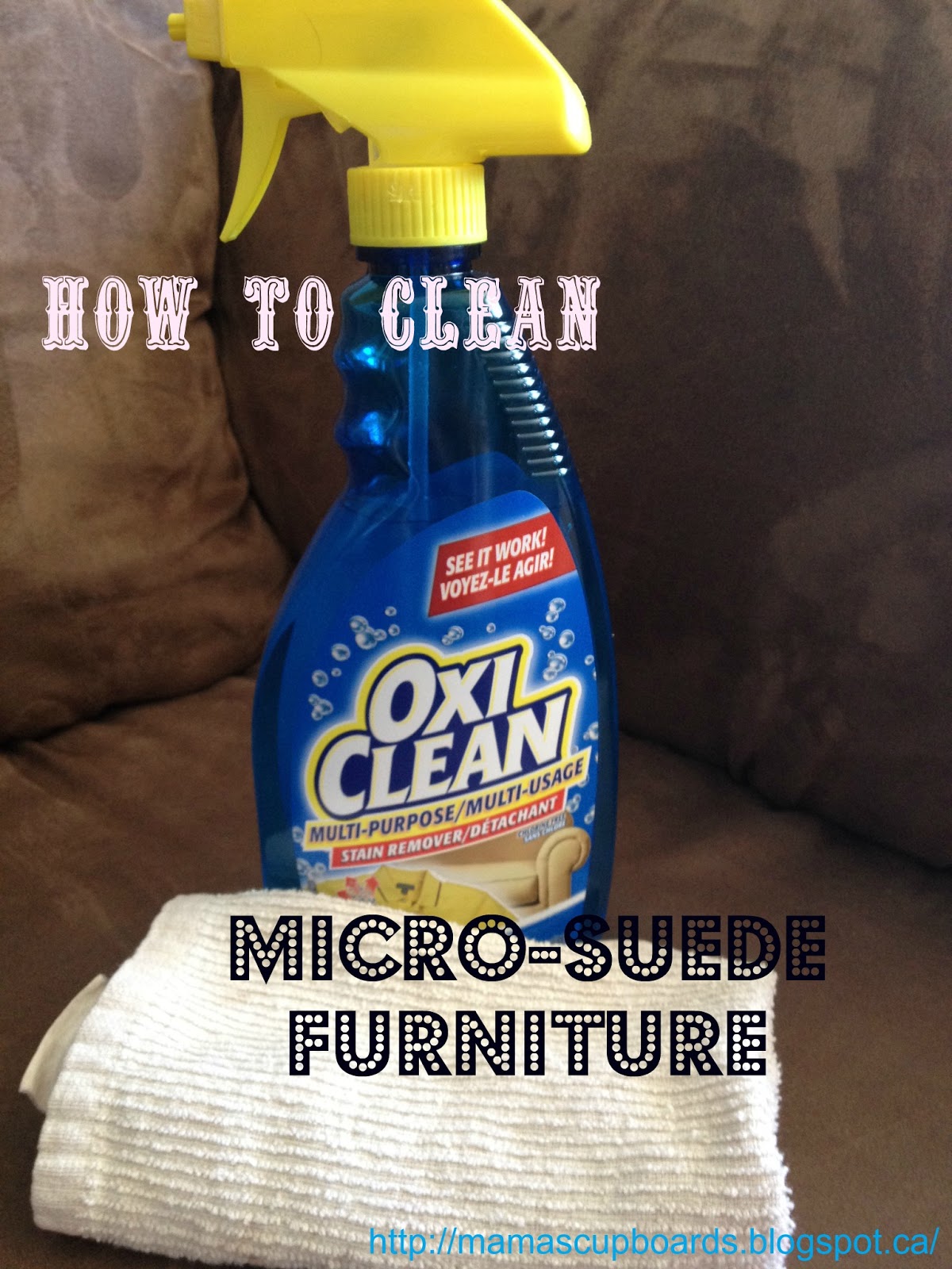 . How to spot clean micro suede furniture