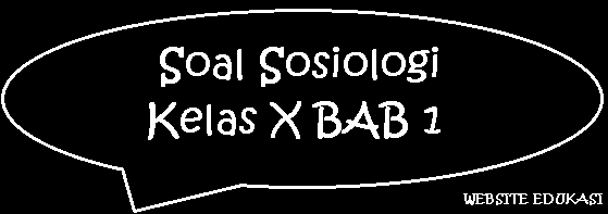 soal sosiologi kelas 10 semester 2 soal sosiologi kelas 10 bab 2 materi sosiologi kelas 10 semester 1 soal sosiologi kelas 10 essay soal pas sosiologi soal sosiologi kelas 10 semester 2 soal sosiologi kelas 10 bab 2 materi sosiologi kelas 10 semester 1 soal sosiologi kelas 10 essay soal pas sosiologi