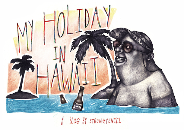 My Holiday in Hawaii