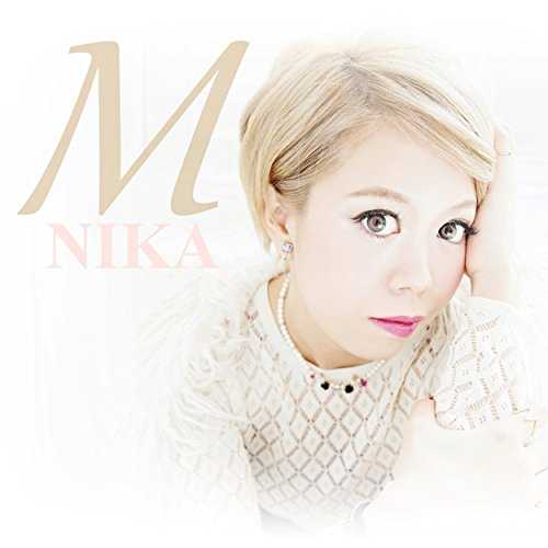 [MUSIC] NIKA – M (2014.12.24/MP3/RAR)