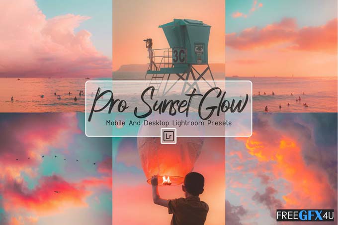 10 ProSunset Glow Mobile & Lightroom Free Download 10 ProSunset Glow Mobile & Lightroom