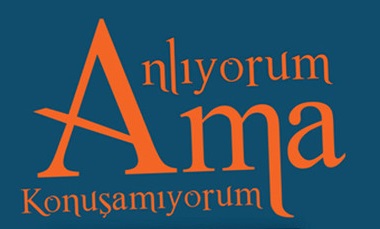 Anliyorum Ama Konusamiyorum