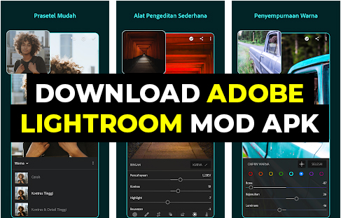 [Review App] Download Adobe Lightroom Mod Apk - Adobe Lightroom Premium Pro Apk Gratis Full Preset Apk Android Premium