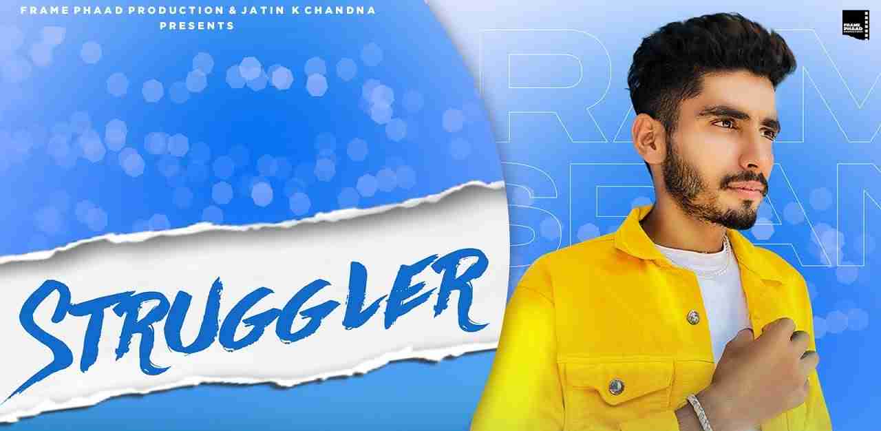 Struggler Lyrics Ram Sran songs lyrics