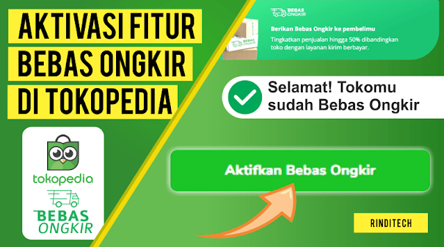 Cara Mengaktifkan Fitur Gratis Ongkir di Tokopedia Sebagai PENJUAL