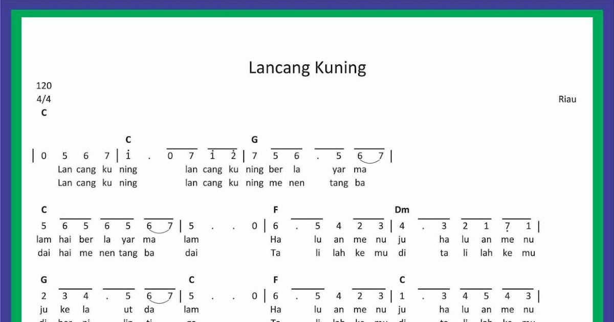 Not Angka Lagu Lancang Kuning Sekitar Musik Not Angka Lagu Lancang Kuning Sekitar Musik