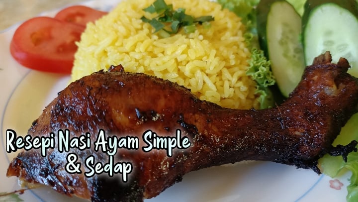 Nasi ayam simple dan sedap