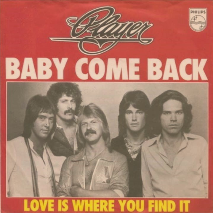 Love come baby. Player Baby come back. Player Baby come back 1977. Baby come back Player исполнители. Baby come back Cover.