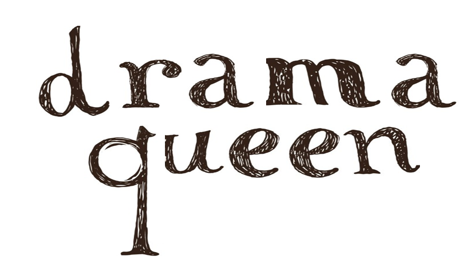 DRAMA QUEEN ♚