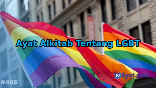 10%2BAyat%2BAlkitab%2BTentang%2BLGBT