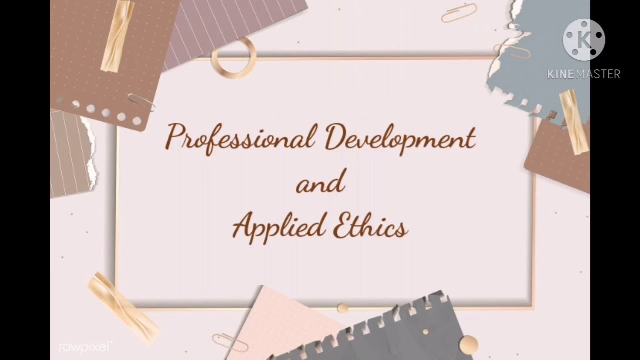 Professional Development And Applied Ethics professional-development-and-applied-ethics