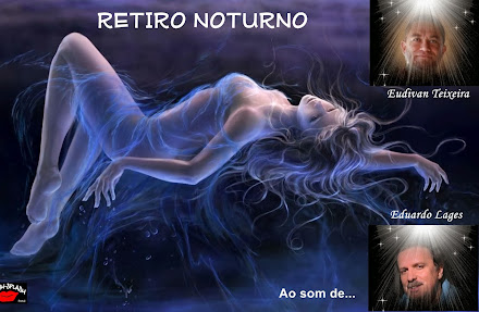 Desabafo ‘Retiro Noturno’ Ao som de Eduardo Lages