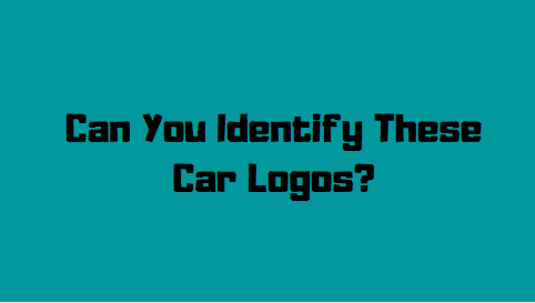 Can You Identify These Car Logos?