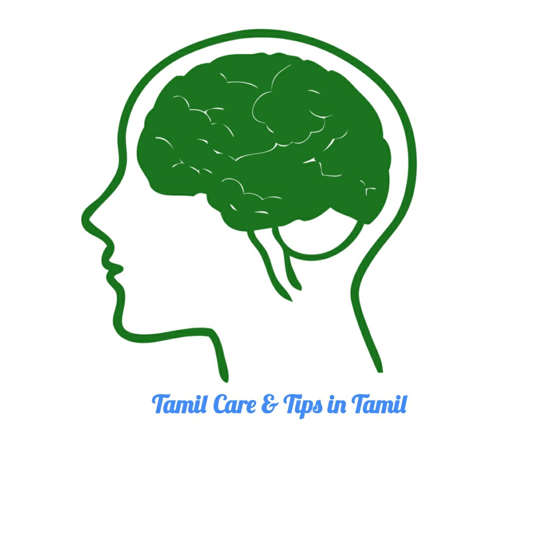Health Tips Tamil: ஹெல்த் டிப்ஸ், Natural Health Care & Tips in Tamil -