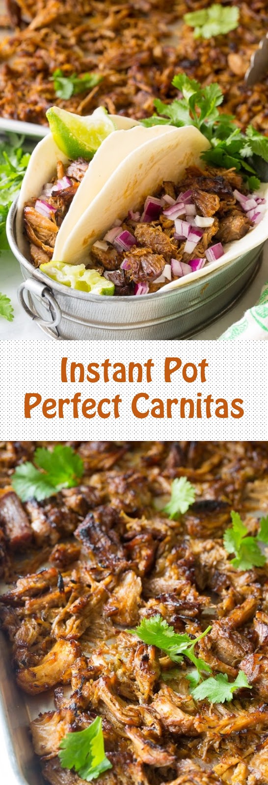 Instant Pot Perfect Carnitas