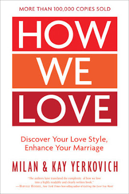 How We Love: Discover Your Love Style, Enhance Your Marriage. Milan and Kay Yerkovich How We Love: Discover Your Love Style, Enhance Your Marriage. Milan and Kay Yerkovich