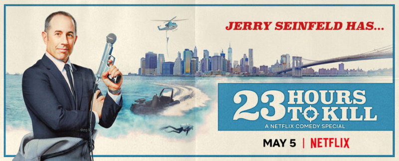 JERRY SEINFELD: 23 HOURS TO KILL