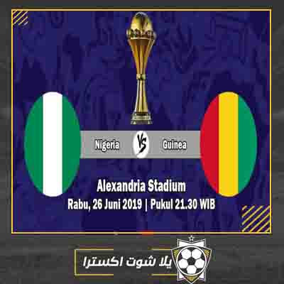 مشاهدة مباراة نيجيريا وغينيا بث مباشر مباراة نيجيريا وغينيا