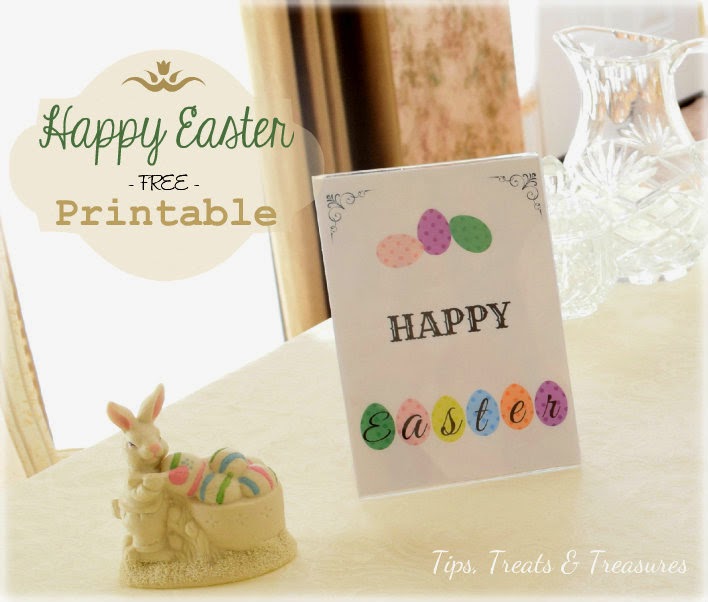 Tips, Treats &amp; Treasures: Free Easter Printable: Happy Easter