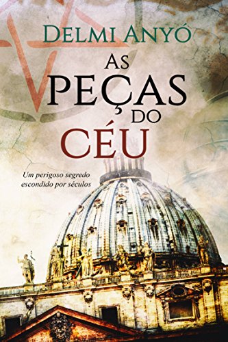 As peças do céu - Delmi Anyó As peças do céu - Delmi Anyó