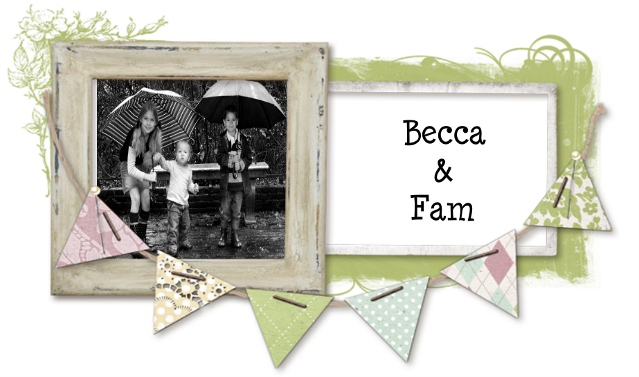 Becca and Fam