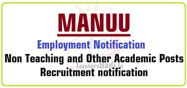 MANUU Non Teaching,Other Academic Posts 2016 recruitment notification MANUU Non Teaching,Other Academic Posts 2016 recruitment notification