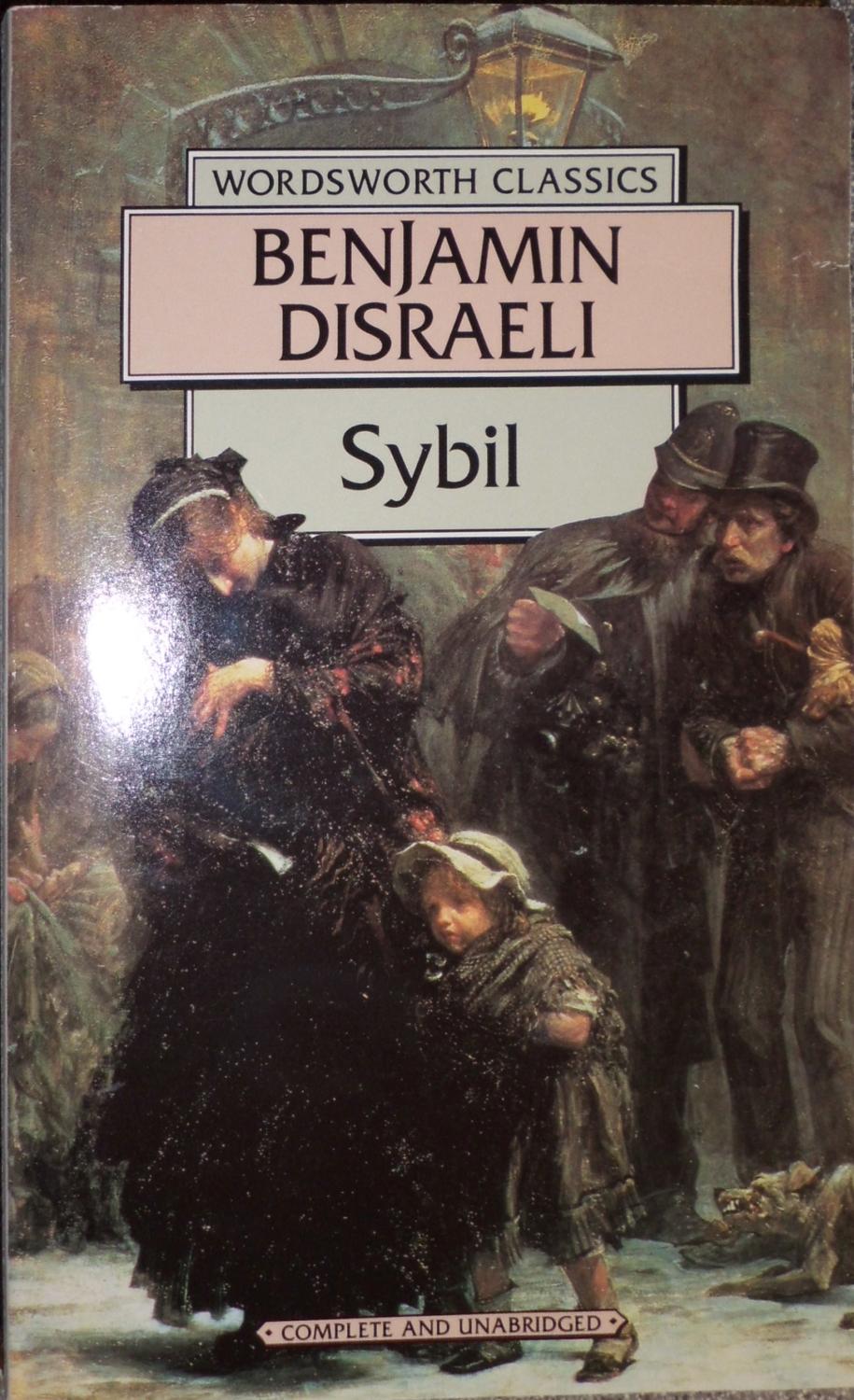 DRAGON The 100 best novels / No 11 / Sybil by Benjamin Disraeli (1845)