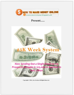 How to Make Money $25k Every Week Online with a Simple System How to Make Money $25k Every Week Online with a Simple System