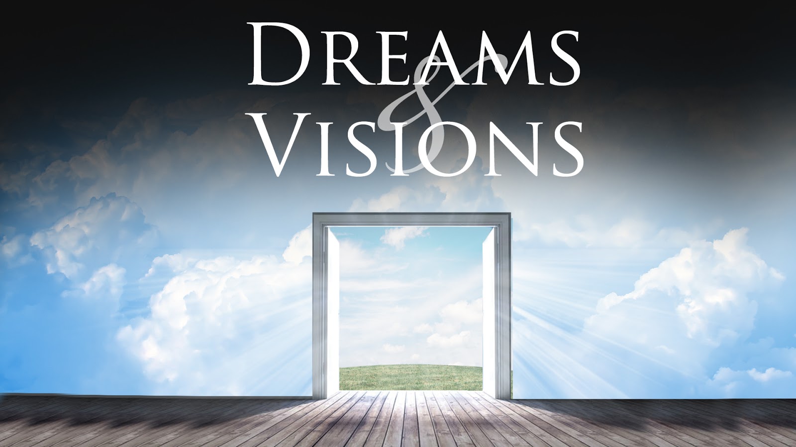 FAHOW Study Notes UNDERSTANDING DREAMS AND VISIONS (Part II)