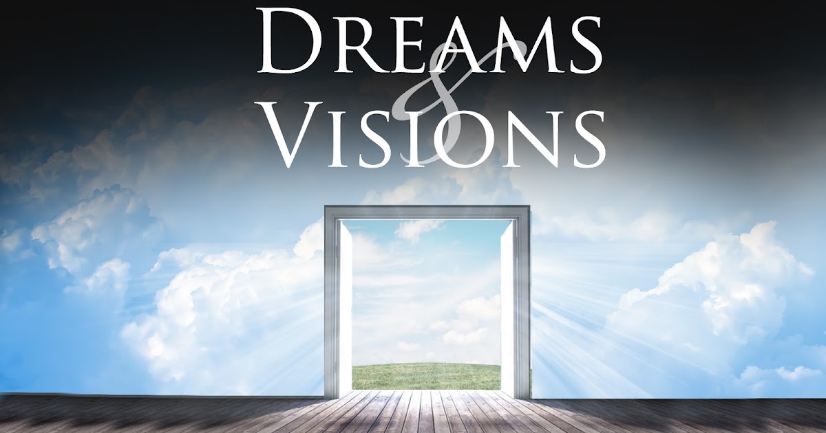 FAHOW Study Notes UNDERSTANDING DREAMS AND VISIONS (Part II)
