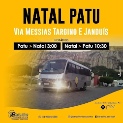 BARBALHO TRANSPORTES: NATAL / PATU - VIA MESSIAS TARGINO E JANDUÍS