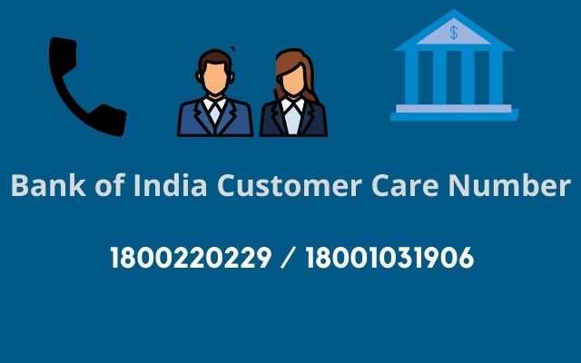 Bank of India Customer Care Number