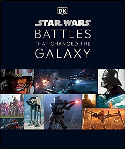 Star Wars: Battles that Changed the Galaxy