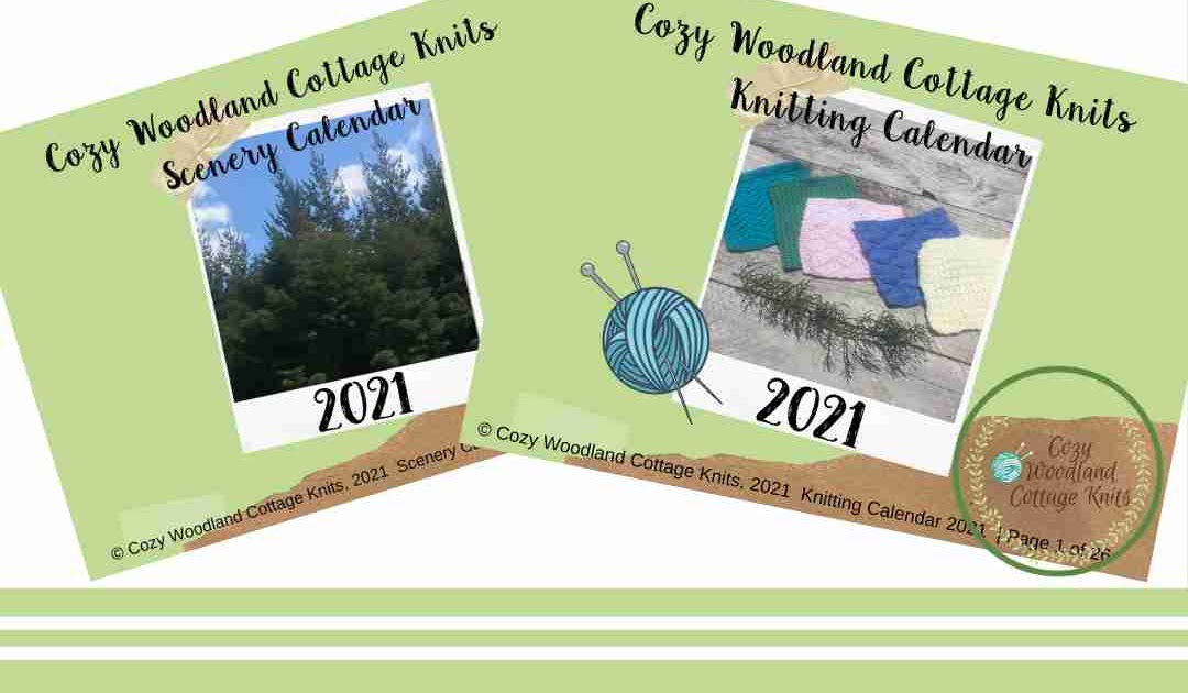 Cozy Woodland Cottage Knits: Printable PDF calendars for 2021
