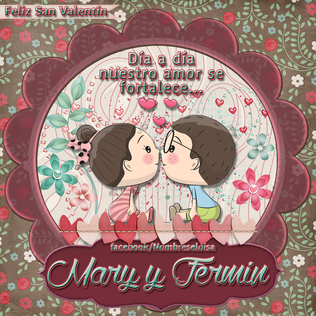 Día a día nuestro amor se fortalece...