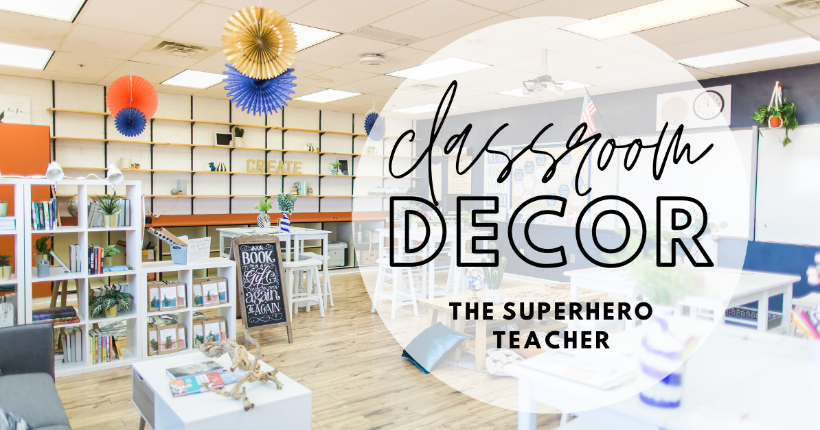 How to Use Purposeful Decor to Decorate a Secondary Classroom ...