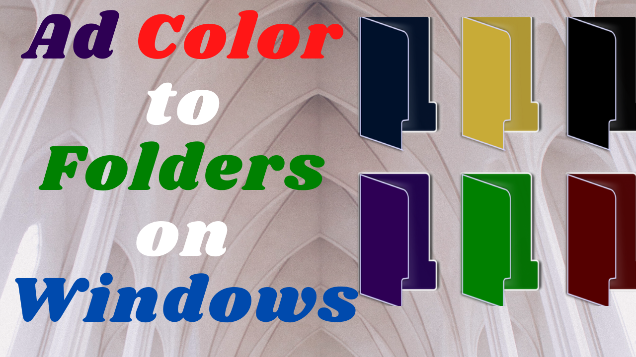 How to Apply Color to Folders on Windows