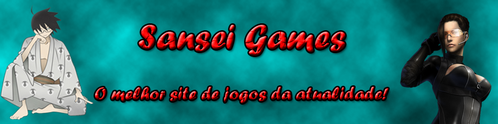 Sansei Games, O Melhor Site De Jogos Da Atualidade!