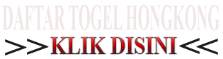 daftar togel hongkong daftar togel hongkong