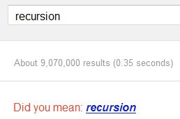 Did you mean: recursion