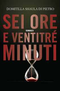 Novità Timecrime: "Sei ore e ventitré minuti" di Domitilla Shaula Di Pietro dal 29 settembre in ebook e in libreria